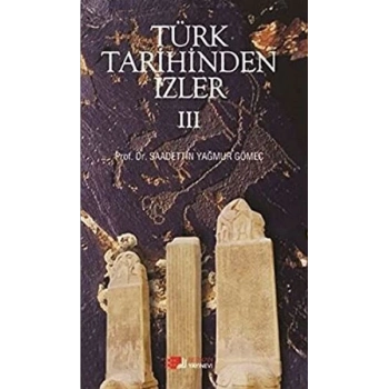 Türk Tarihinden İzler 4
