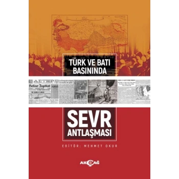 Türk ve Batı Basınında Sevr Antlaşması