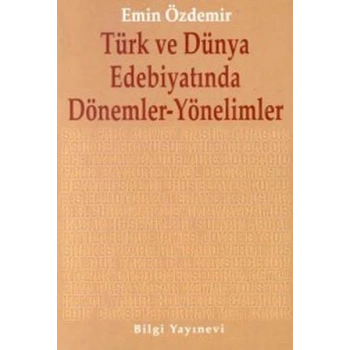 Türk ve Dünya Edebiyatında Dönemler-Yönelimler