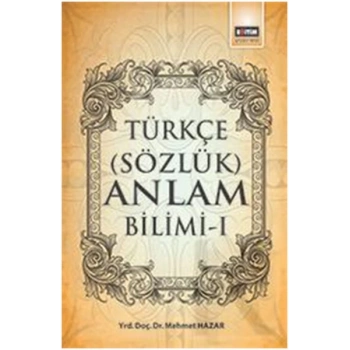 Türkçe (Sözlük) Anlam Bilimi -1