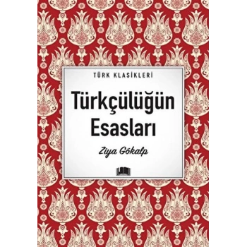 Türkçülüğün Esasları