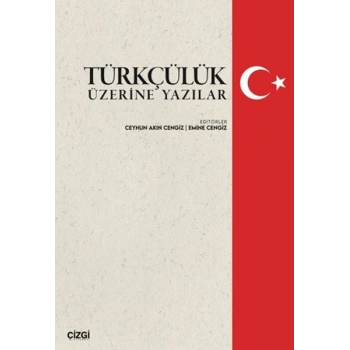 Türkçülük Üzerine Yazılar