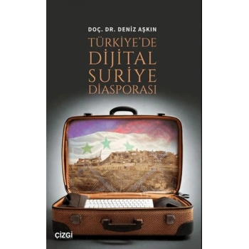 Türkiyede Dijital Suriye Diasporası