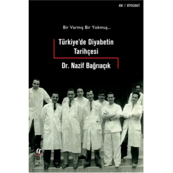 Türkiyede Diyabetin Tarihçesi