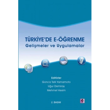 Türkiyede E-Öğrenme  Gelişmeler ve Uygulamalar