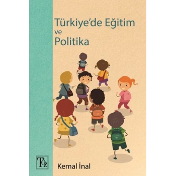 Türkiyede Eğitim ve Politika