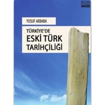 Türkiyede Eski Türk Tarihçiliği
