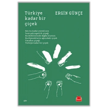 Türkiye Kadar Bir Çiçek