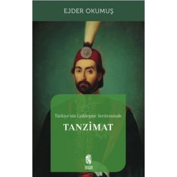 Türkiyenin Laikleşme Serüveninde Tanzimat