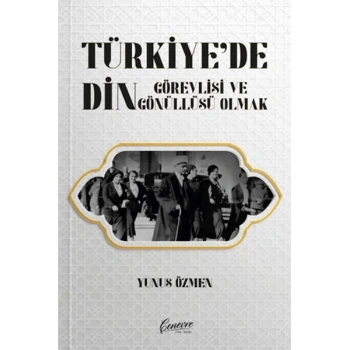 Türkiye’de Din Görevlisi ve Gönüllüsü Olmak