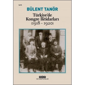 Türkiye’de Kongre İktidarları