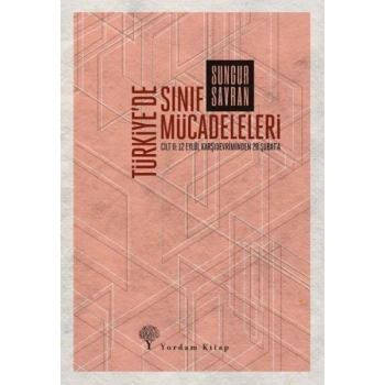 Türkiye’de Sınıf Mücadeleleri Cilt: 2