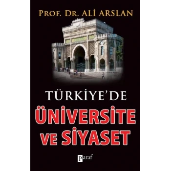 Türkiyede Üniversite ve Siyaset