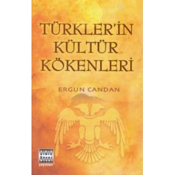 Türklerin Kültür Kökenleri