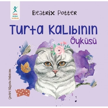 Turta Kalıbının Öyküsü