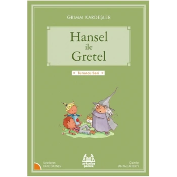 Turuncu Seri - Hansel ve Gretel