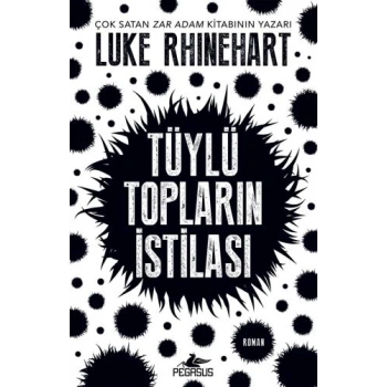 Tüylü Topların İstilası