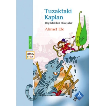 Tuzaktaki Kaplan /  Beydebadan Hikayeler