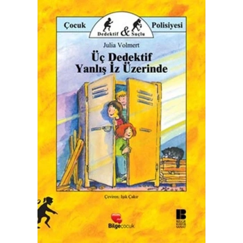 Üç Dedektif Yanlış İz Üzerinde