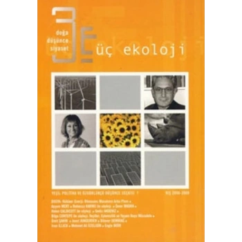 Üç Ekoloji Sayı: 7 Doğa, Düşünce, Siyaset