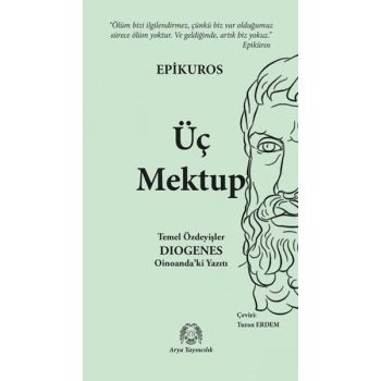 Üç Mektup - Temel Özdeyişler