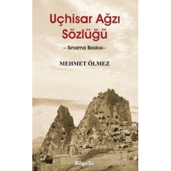 Uçhisar Ağzı Sözlüğü