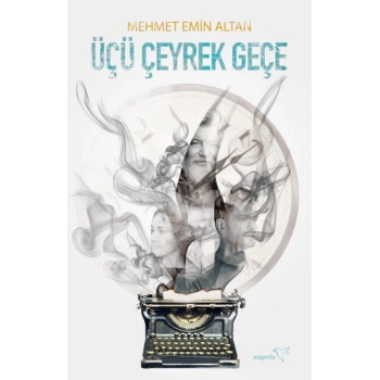 Üçü Çeyrek Geçe