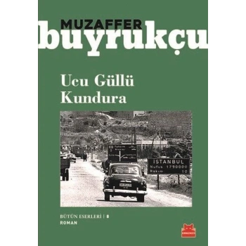 Ucu Güllü Kundura - Bütün Eserleri 8