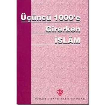 Üçüncü 1000e Girerken İslam