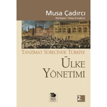 Ülke Yönetimi - Tanzimat Sürecinde Türkiye