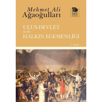 Ulus-Devlet ya da Halkın Egemenliği