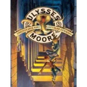 Ulysses Moore 02 - Unutulmuş Eski Haritalar Dükkanı