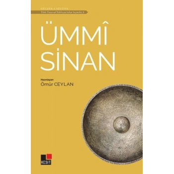 Ümmi Sinan - Türk Tasavvuf Edebiyatından Seçmeler 5