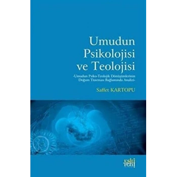 Umudun Psikolojisi ve Teolojisi
