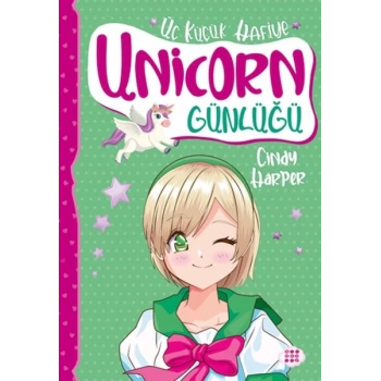 Unicorn Günlüğü 3 – Üç Küçük Hafiye