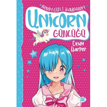 Unicorn Günlüğü 9 - Benim Gizli Hayranım