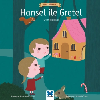 Ünlü Eserler - Hansel ile Gretel