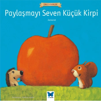 Ünlü Eserler - Paylaşmayı Seven Küçük Kirp