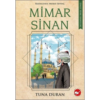 Ünlü Türk Dahileri Mimar Sinan