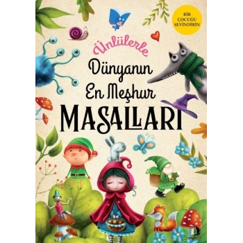 Ünlülerle Dünyanın En Meşhur Masalları