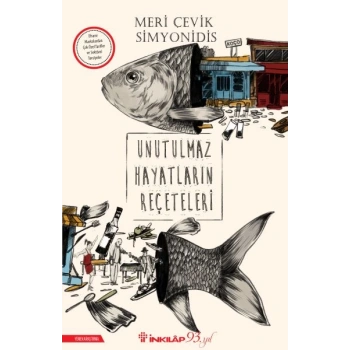 Unutulmaz Hayatların Reçeteleri