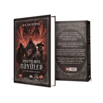 Unutulmuş Büyüler ve Terk Edilmiş Öyküler (Ciltli)