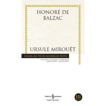 Ursule Mirouet - Hasan Ali Yücel Klasikleri