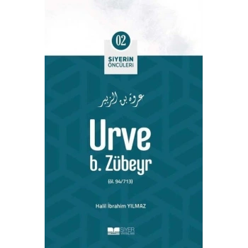 Urve B. Zübeyr - Siyerin Öncüleri 2