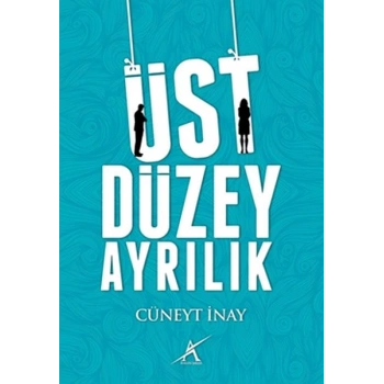 Üst Düzey Ayrılık