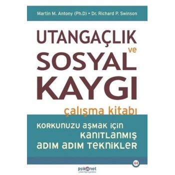 Utangaçlık ve Sosyal Kaygı Çalışma Kitabı