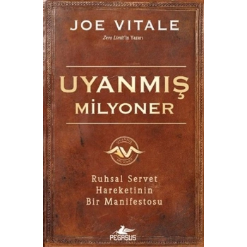 Uyanmış Milyoner: Ruhsal Servet Hareketinin Bir Manifestosu