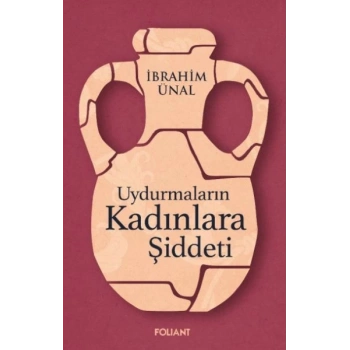 Uydurmaların Kadınlara Şiddeti