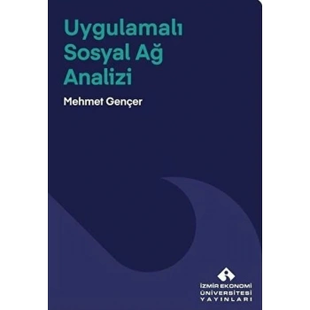 Uygulamalı Sosyal Ağ Analizi
