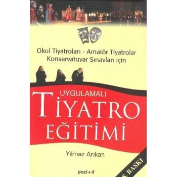 Uygulamalı Tiyatro Eğitimi